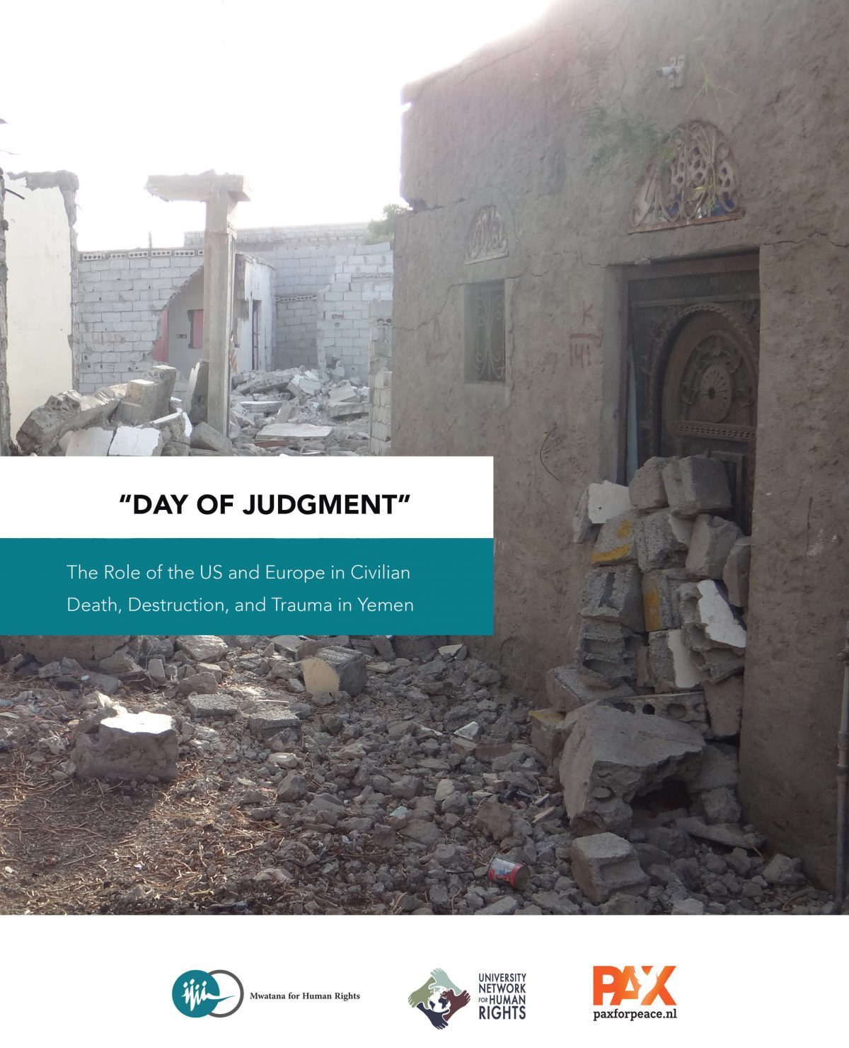 Book cover entitled "day of judgement" the rule of the US and Europe in civilian death destruction and trauma in Yemen. Picture of ruined Yemen houses behind title.