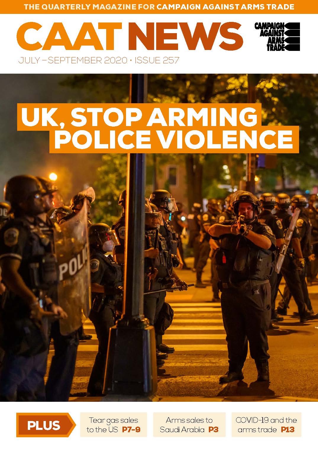 Cover of CAAT News issue 257 with image of police and headline "UK, stop arming police violence"