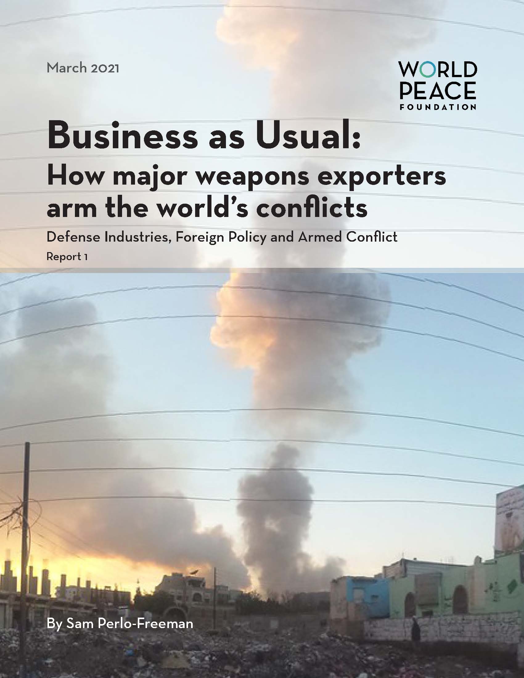 Report cover "Business as usual: how major weapons exporters arm the world's conflicts"