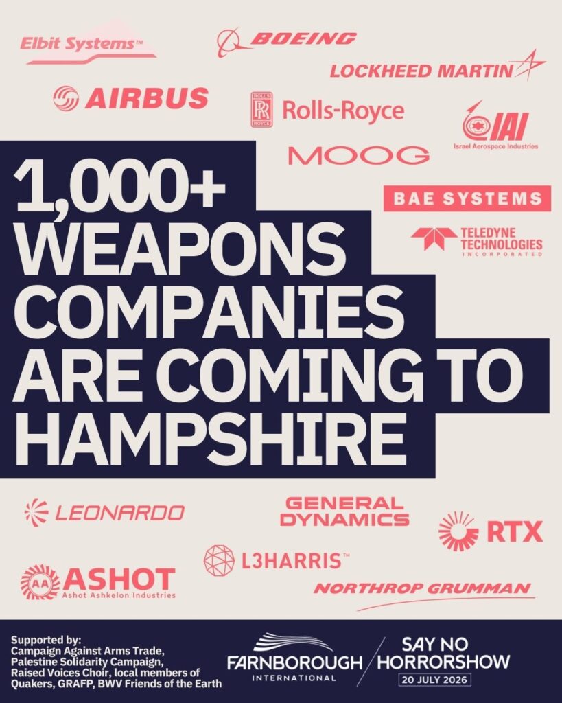 Image 2: Elbit Systems BOEING LOCKHEED MARTIN AIRBUS Rolls-Royce IAI (Israel Aerospace Industries) MOOG BAE SYSTEMS TELEDYNE TECHNOLOGIES 1,000+ WEAPONS COMPANIES ARE COMING TO HAMPSHIRE LEONARDO GENERAL DYNAMICS RTX ASHOT Israel Defense Industries L3HARRIS NORTHROP GRUMMAN